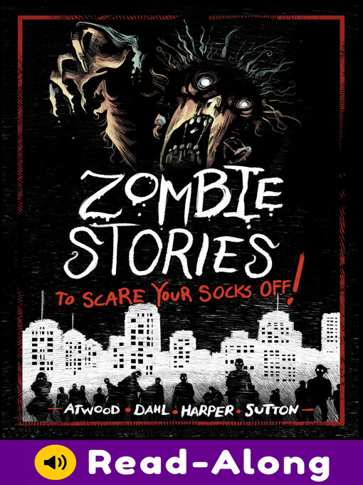 Title details for Zombie Stories to Scare Your Socks Off! by Benjamin Harper - Available